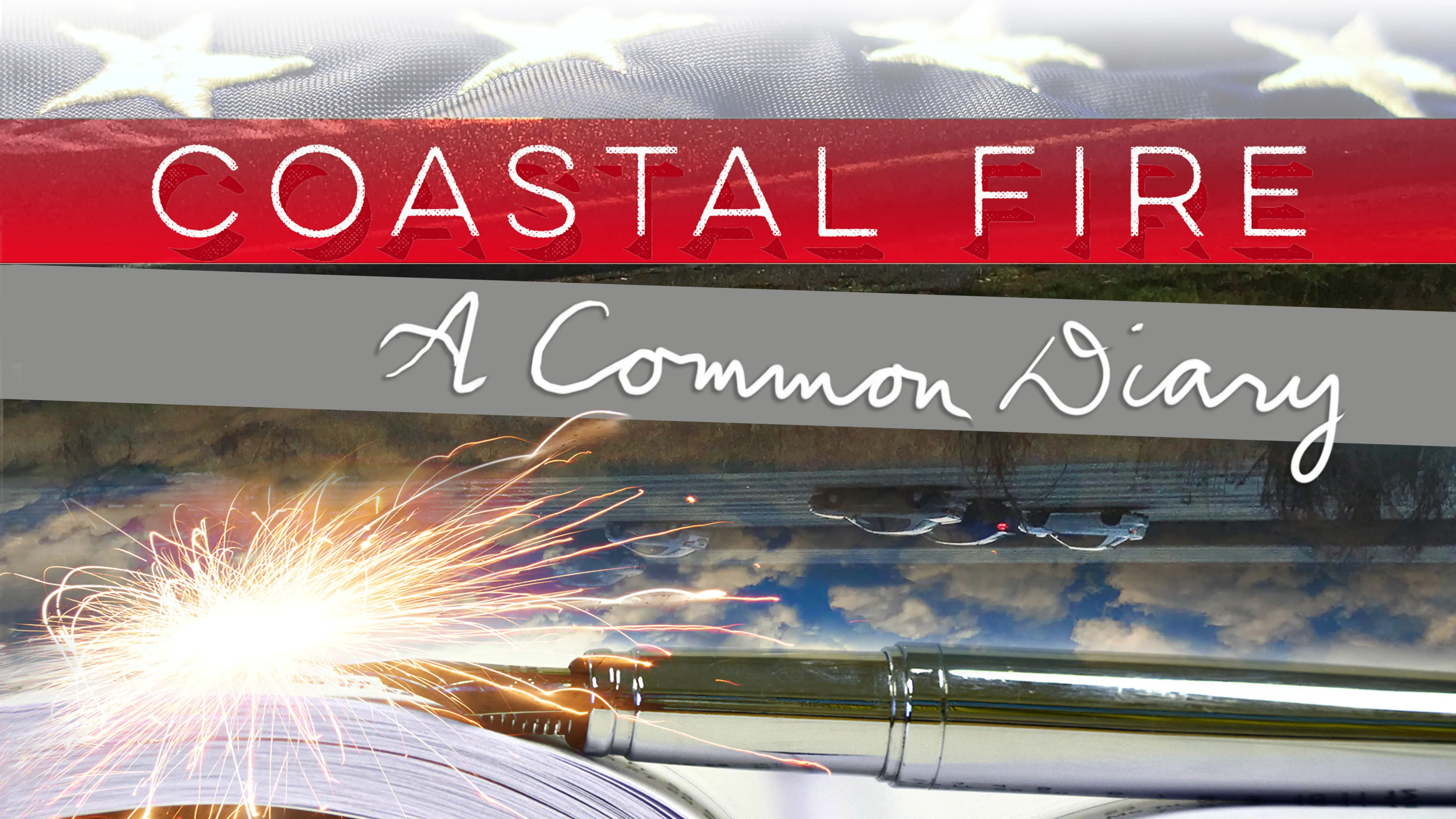 Coastal Fire: A Common Diary poster